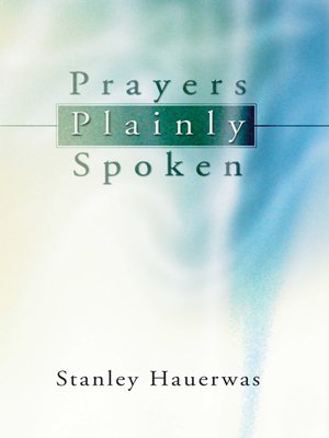 cover image of Prayers Plainly Spoken